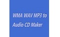 WMA WAV MP3 to Audio CD Maker