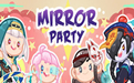 Mirror Party