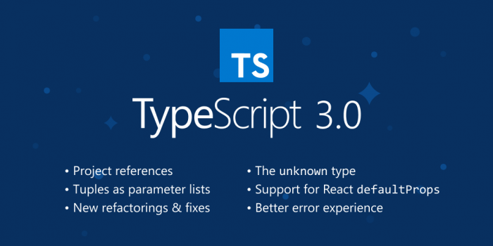 微软宣布发布TypeScript 3.0：在JSX 中支持 defaultProps