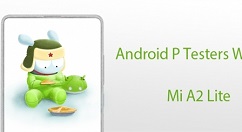 小米A2 Lite即将获得Android P系统更新