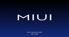 MIUI官宣“8点见”： MIUI11要来？