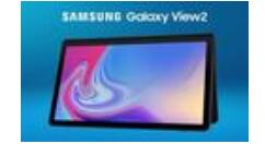 曝三星旗下Galaxy View 2设备即将开卖