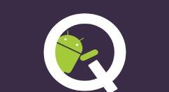 谷哥带来Android Q第三个测试版 引入新属性