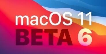 苹果向开发人员推送macOS Big Sur第六个测试版本