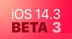 iOS14.3beta3更新了什么 iOS14.3beta3更新内容一览