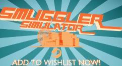 《走私模拟器》上架Steam 支持中文