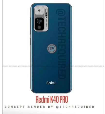 Redmi K40 Pro高清渲染图曝光：搭配大眼矩形四摄