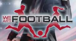 足球经营模拟新作《WE ARE FOOTBALL》6月10日登陆Steam