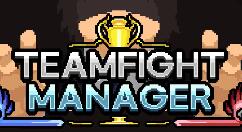 电子竞技模拟游戏《Teamfight Manager》上线Steam 售价37元