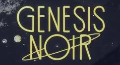 《Genesis Noir》现已上线 3月26日登陆各大平台