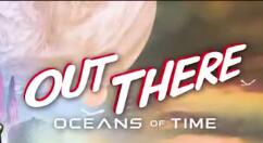 科幻生存游戏《异星迷航：时间海洋》试玩版登陆Steam