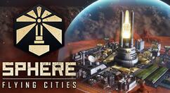 科幻模拟建设游戏《天球：飞升之城》上架Steam 秋季抢先体验