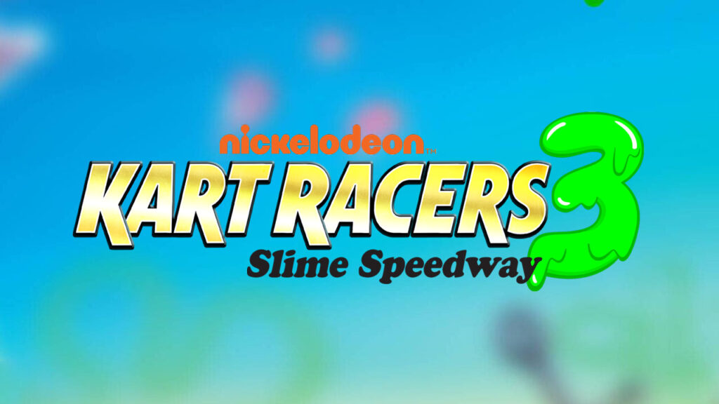 《尼克动画卡丁赛车3：史莱姆跑道》公布将于今秋登陆全平台
